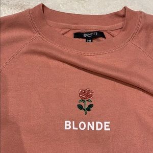Brunette the label blonde rose crewneck sweater